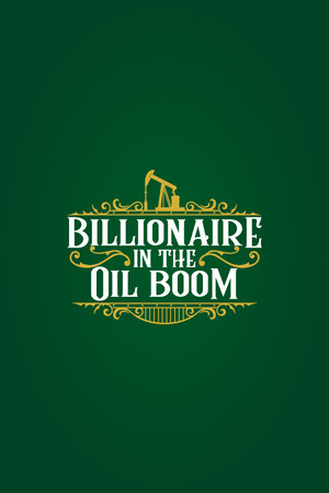 Billionaire in the Oil Boom