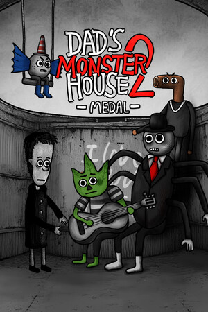 Dad's Monster House 2: MEDAL