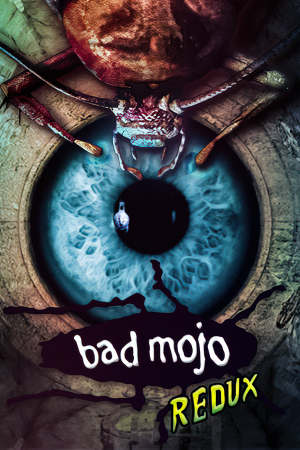 Bad Mojo Redux